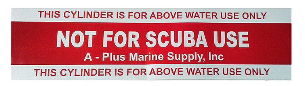 A Plus Marine Supply, Inc. Not For Scuba Use Tank Wrap Sticker